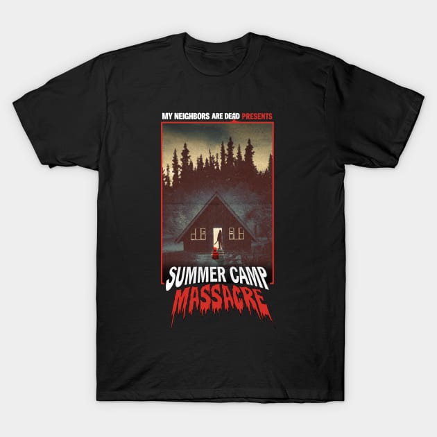 Summer Camp MASSACRE T-Shirt by campfiremedia